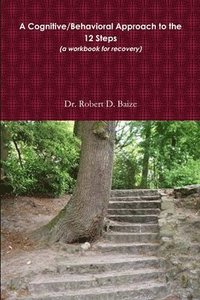 bokomslag Cognitive/Behavioral Approach to the 12 Steps