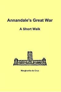bokomslag Annandale's Great War: A Short Walk