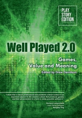 bokomslag Well Played 2.0: Games, Value and Meaning