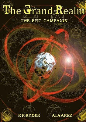 The Grand Realm Epic Campaign 1