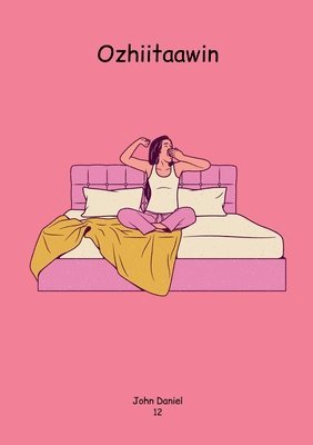 John Daniel - Ozhiitaawin, Häftad