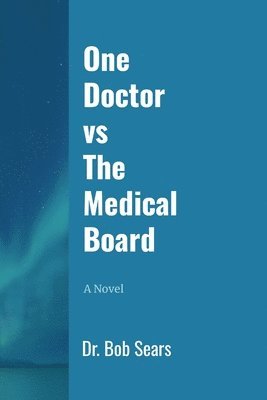 One Doctor vs The Medical Board 1