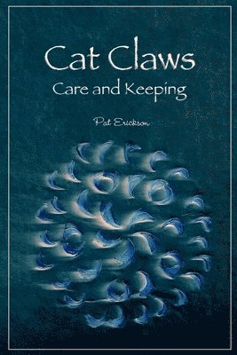 Cat Claws:Care and Keeping 1