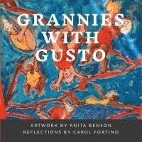 bokomslag Grannies with Gusto