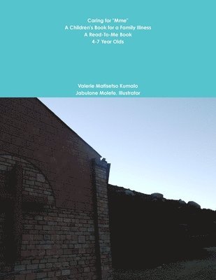 Caring for Mme 4-7 Years