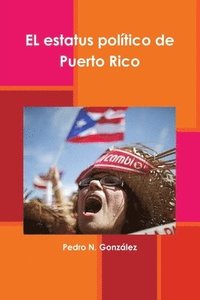 bokomslag El  estatus poltico de Puerto Rico