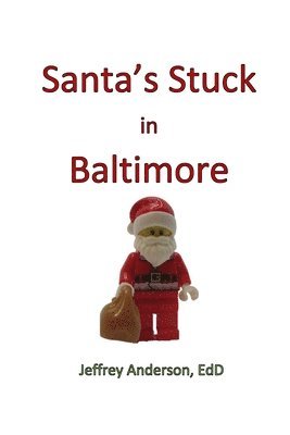 bokomslag Santa's Stuck in Baltimore