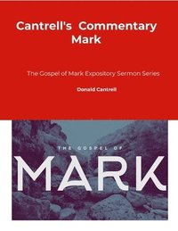 bokomslag Cantrell's Commentary Mark