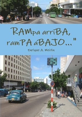 Rampa Arriba, Rampa Abajo 1