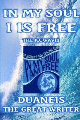 In My Soul I Is Free Nubook One 1