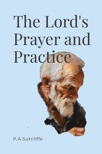 bokomslag Lord's Prayer in Practice