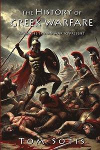 bokomslag The History of Greek Warfare