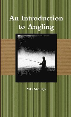 Introduction to Angling