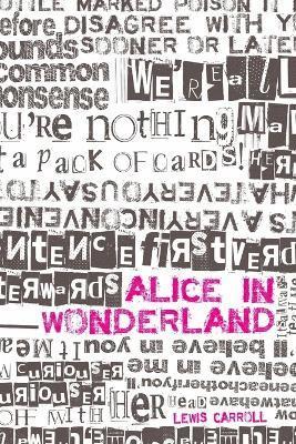 Alice in Wonderland and Through the Looking-Glass 1