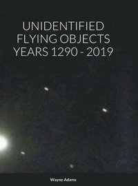 bokomslag Unidentified Flying Objects Years 1290 - 2019