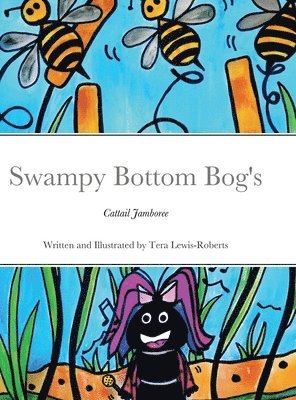 Swampy Bottom Bog's Cattail Jamboree