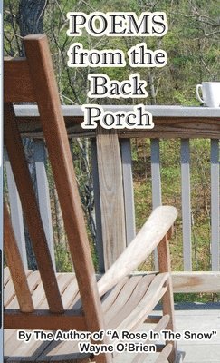 Wayne O'Brien - Poems From The Back Porch, Häftad