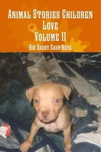 bokomslag Animal Stories Children Love Volume Two