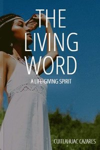 bokomslag The Living Word