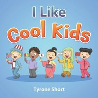 bokomslag I Like Cool Kids Pb