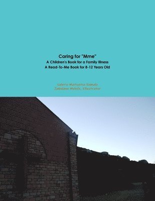 Caring for Mme 8-12 Years