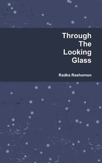 bokomslag Through The Looking Glass