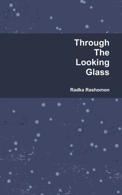 bokomslag Through The Looking Glass