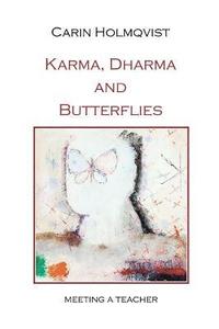 bokomslag Karma, Dharma and Butterflies