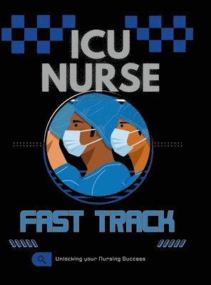 New ICU Nurse Fast Track Guide 1