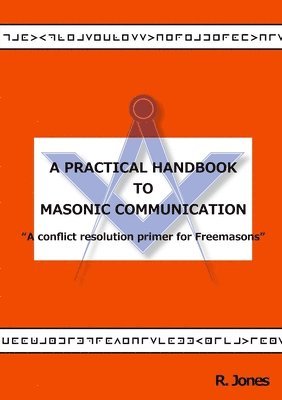 Practical Handbook to Masonic Communication