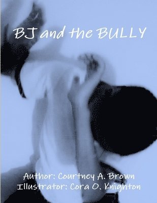 BJ and the Bully 1