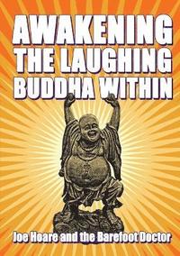 bokomslag Awakening the Laughing Buddha within