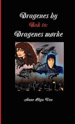 bokomslag Dragenes by: Bok to: Dragenes Morke