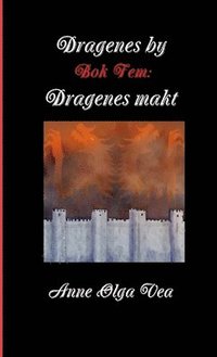 bokomslag Dragenes by: Bok Fem: Dragenes Makt