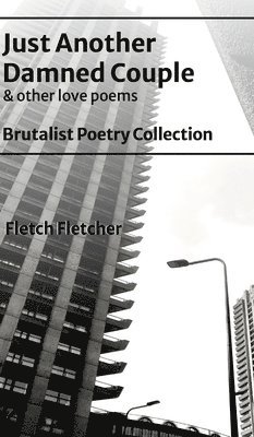Fletch Fletcher - Just Another Damned Couple, Inbunden