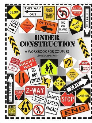 bokomslag Under Construction: A Workbook for Couples