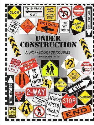 Under Construction: A Workbook for Couples