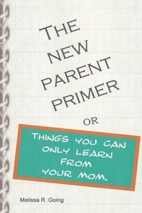 bokomslag New Parent Primer