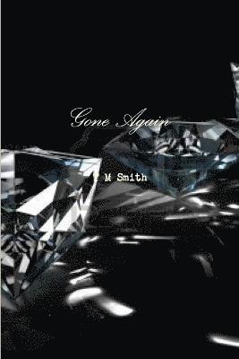 Gone Again