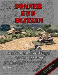 bokomslag Donner Und Blitzen: A Tactical and Grand Tactical World War Two Game