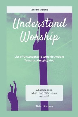 bokomslag Understand Worship