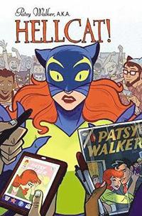 bokomslag Patsy Walker, A.K.A. Hellcat! Vol. 1: Hooked on a Feline