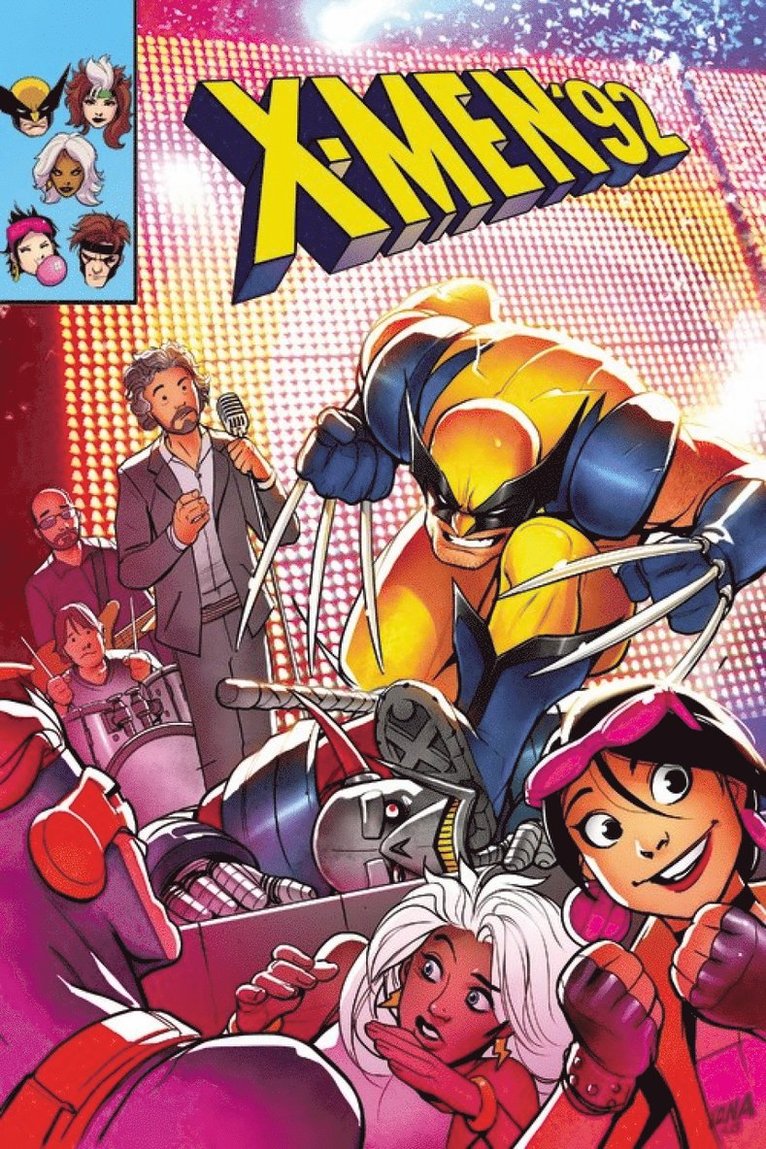 X-Men '92 Vol. 2: Lilapalooza