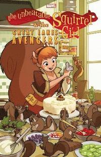 bokomslag The Unbeatable Squirrel Girl & the Great Lakes Avengers