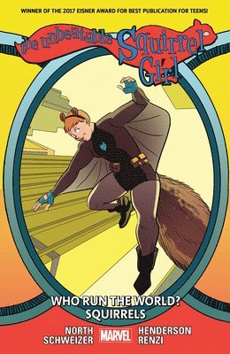 North, R: Unbeatable Squirrel Girl Vol. 6: Who Run The World