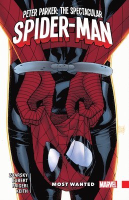 bokomslag Peter Parker: The Spectacular Spider-man Vol. 2 - Most Wanted