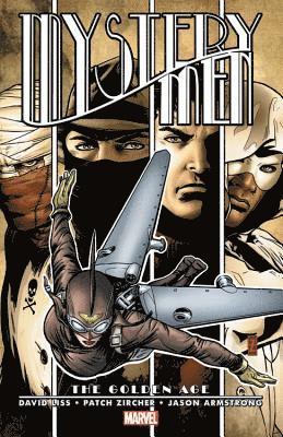 Mystery Men: The Golden Age