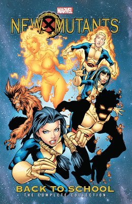 New Mutants: Back to School - The Complete Collection 1