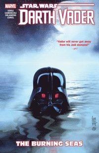 bokomslag Star Wars: Darth Vader: Dark Lord Of The Sith Vol. 3 - The Burning Seas