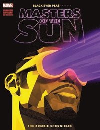 bokomslag Black Eyed Peas Presents: Masters Of The Sun - The Zombie Chronicles